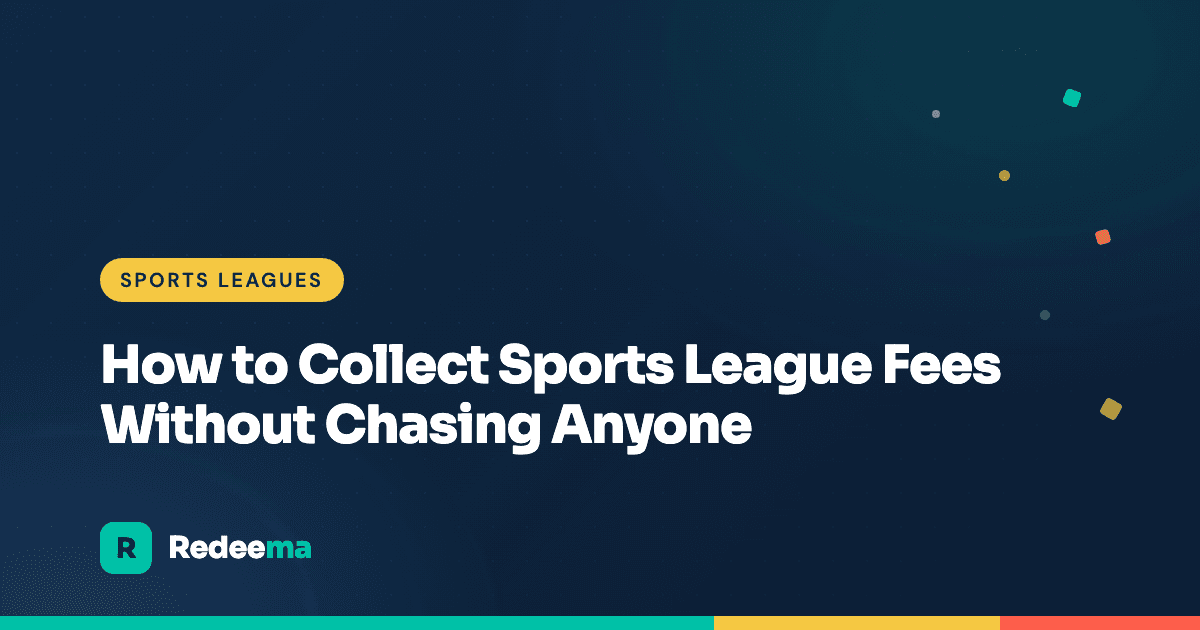 How to Collect Sports League Fees Without Chasing Anyone