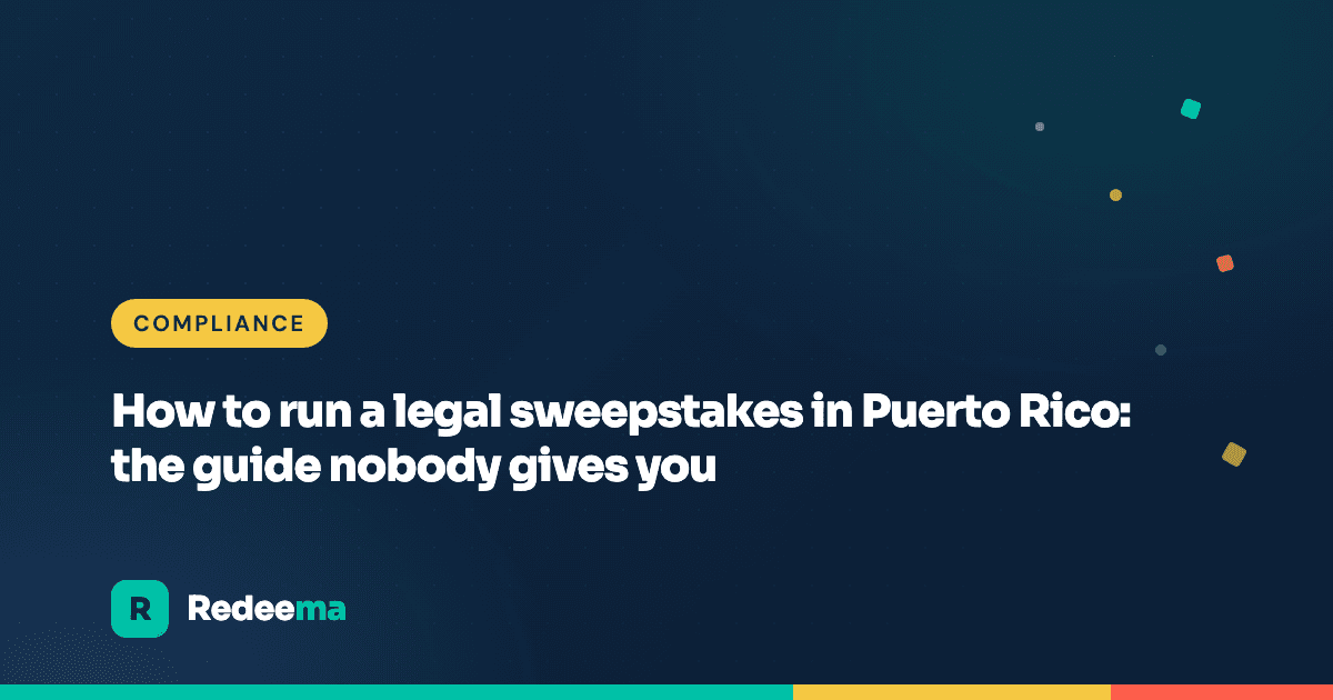 How to run a legal sweepstakes in Puerto Rico: the guide nobody gives you