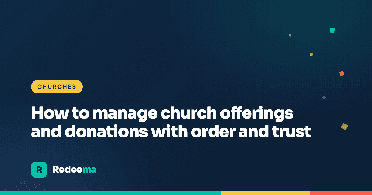 How to manage church offerings and donations with order and trust