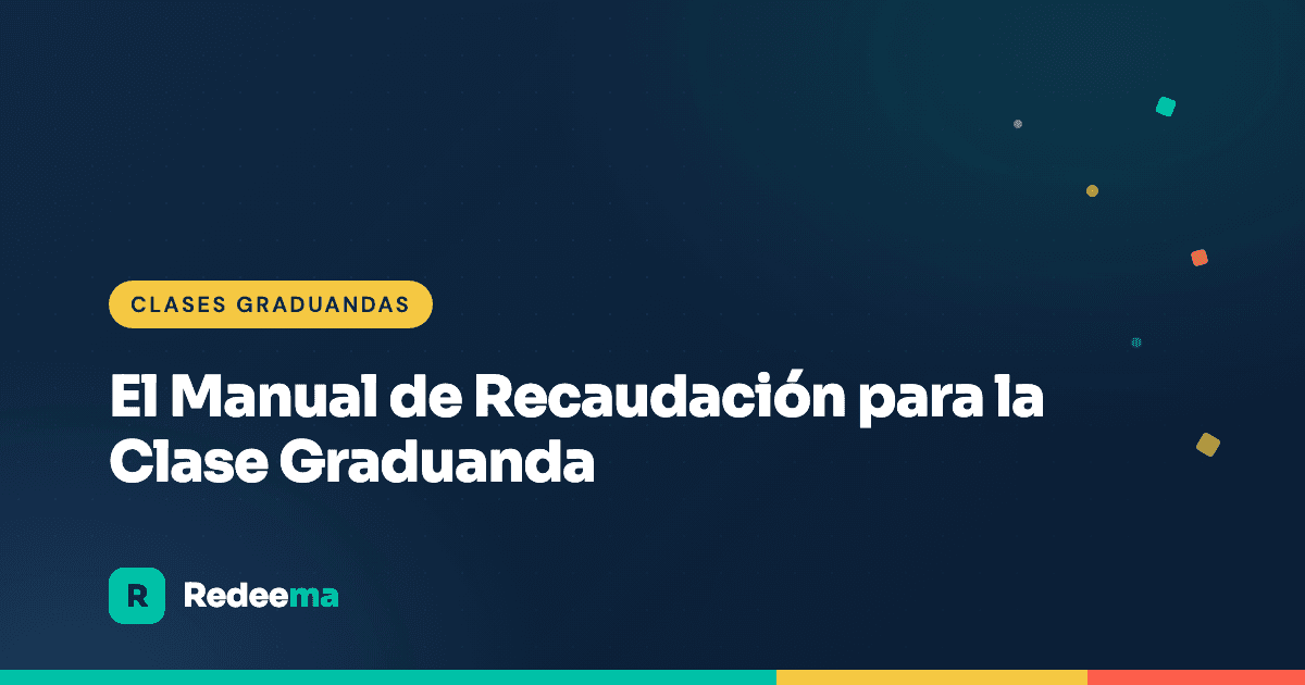 El Manual de Recaudación para la Clase Graduanda